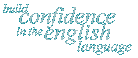  build confidence in the English language 